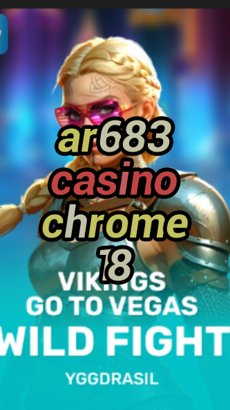 ar683 casino chrome 18-fqqjrm9vrme7zzjgfjql.com